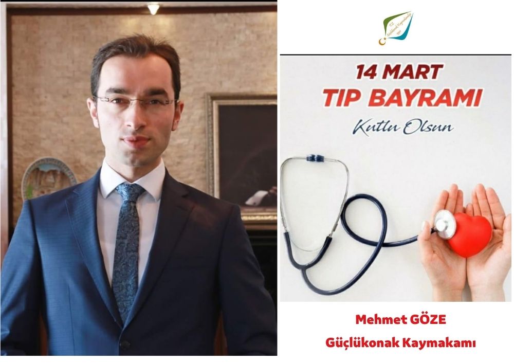 Kaymakamımız Mehmet GÖZE'nin  "14 Mart Tıp Bayramı" Mesajı